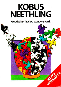 Kreatiwiteit laat jou wondere verrig - Kobus Neethling