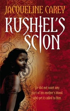 Kushiel's Scion Jacqueline Carey