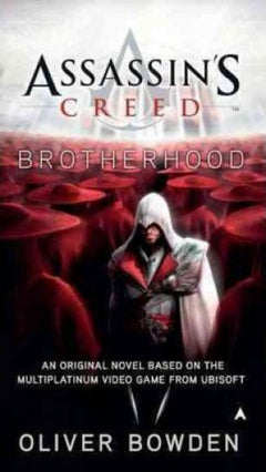 Assassin's Creed: Brotherhood Bowden, Oliver