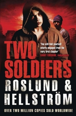 Two Soldiers - Roslund & Hellstrom