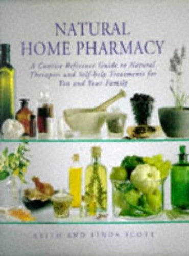 Natural Home Pharmacy Keith Scott