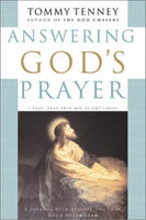 Answering God's Prayer A Personal Journal with Meditations from God's Dream Team Tommy Tenney
