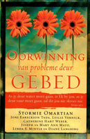 Oorwinning Van Probleme Deur Gebed Stormie Omartian