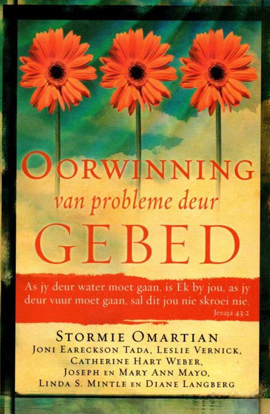 Oorwinning Van Probleme Deur Gebed Stormie Omartian