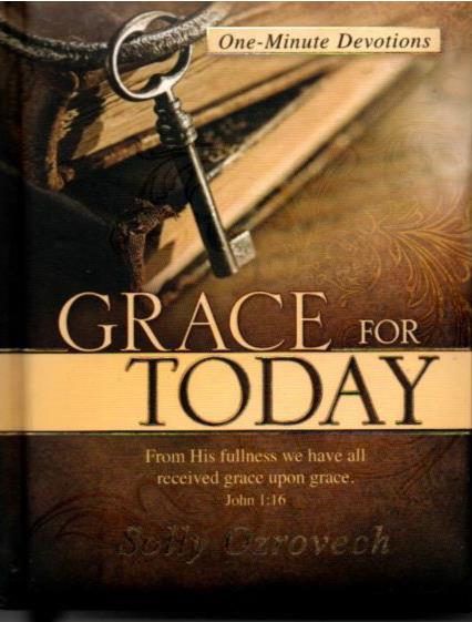 Grace for Today One-Minute Devotions Solly Ozrovech