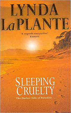 Sleeping Cruelty  Lynda La Plante