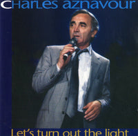 Charles Aznavour - Let's Turn Out The Light