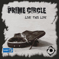 Prime Circle - Live This Life