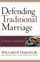 Defending Traditional Marriage Willard F.Jr. Harley