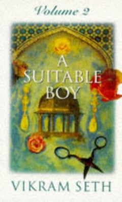 A Suitable Boy Vikram Seth