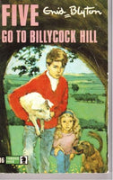 Five Go to Billycock Hill Enid Blyton