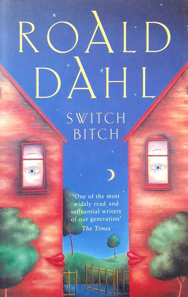 Switch Bitch - Roald Dahl