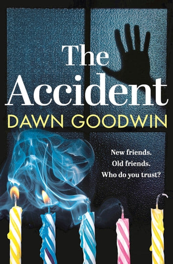 The Accident Dawn Goodwin