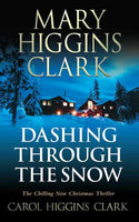 Dashing Through the Snow  Mary Higgins Clark