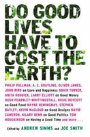 Do Good Lives Have to Cost the Earth? Andrew Simms & Joe Smith