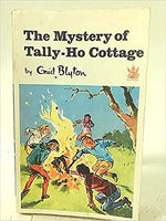 The mystery of Tally- ho cottage Enid Blyton