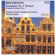 Beethoven, Bratislava Radio Symphony Orchestra, Michael Halasz - Symphony No. 3 "Eroica", Leonora Overture No. 1