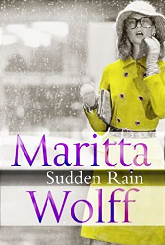 Sudden Rain Maritta Wolff
