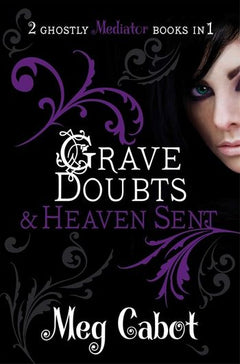 Grave Doubts and Heaven Sent Meg Cabot