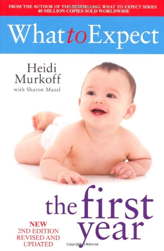 What to Expect the 1st Year [Rev Edition]  Heidi E Murkoff