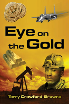 Eye on the Gold Terry Crawford-Browne