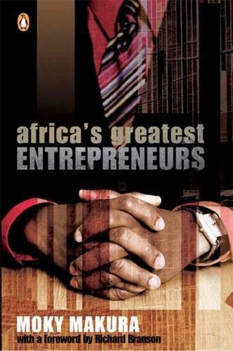 Africa's Greatest Entrepreneurs - Moky Makura