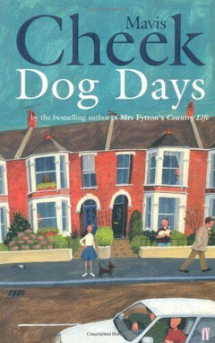 Dog Days - Mavis Cheek