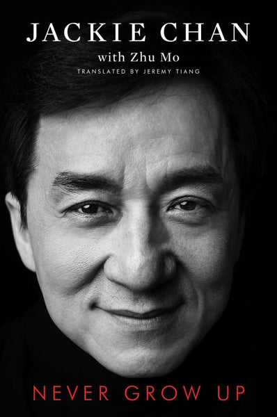 Never Grow Up - Jackie Chan