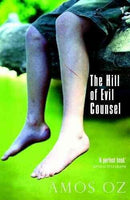 The Hill of Evil Counsel  Amos Oz