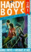 The Hardy Boys The Genius Thieves Hostages of Hate Franklin W Dixon