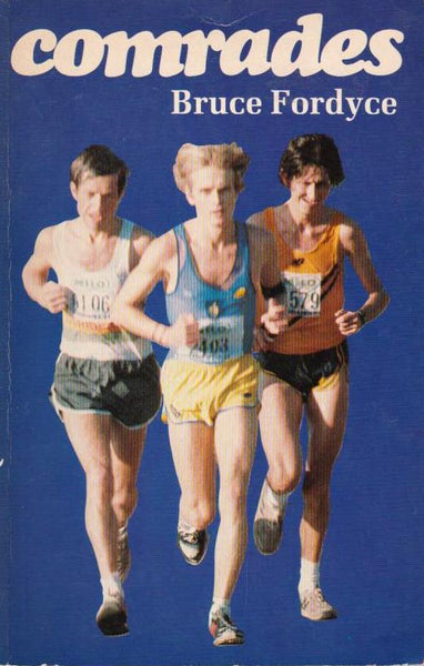 Comrades Bruce Fordyce