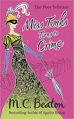 Miss Tonks Turns to Crime M. C. Beaton