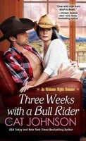 Three Weeks with a Bull Rider Cat Johnson