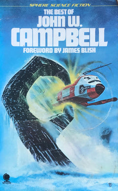 The Best of John W. Campbell John W. Campbell Jr.