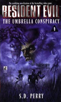 The Umbrella Conspiracy (Resident Evil #1)  S.D. Perry