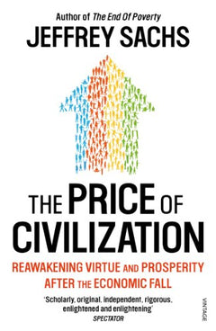 The Price of Civilization - Jeffrey Sachs