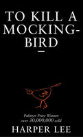 To Kill a Mockingbird Harper Lee