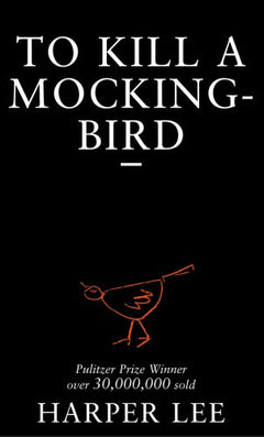 To Kill a Mockingbird Harper Lee