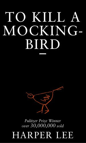 To Kill a Mockingbird Harper Lee