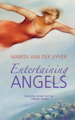 Entertaining Angels Marita van der Vyver
