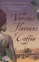The Various Flavours of Coffee - Anthony Capella