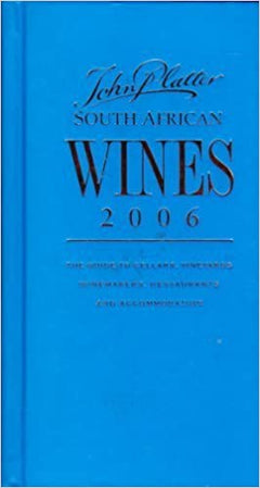 John Platter South African wines 2006