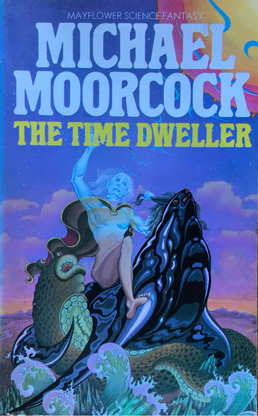 The Time Dweller Michael Moorcock