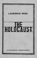 Holocaust Laurence Rees