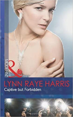 Captive But Forbidden (Mills and Boon Modern) Raye Harris, Lynn