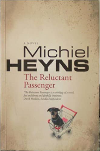 The Reluctant Passenger Michiel Heyns