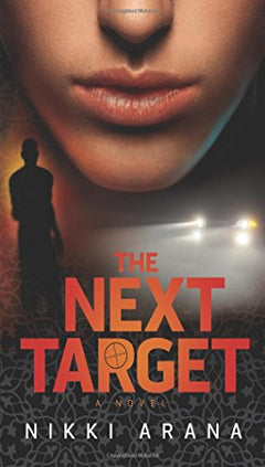 The Next Target Nikki Arana