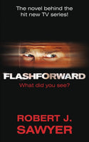Flashforward Robert J. Sawyer