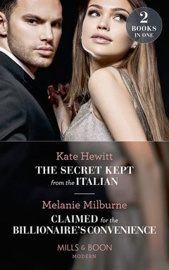 The Secret Kept From The Italian Hewitt, Kate Milburne, Melanie