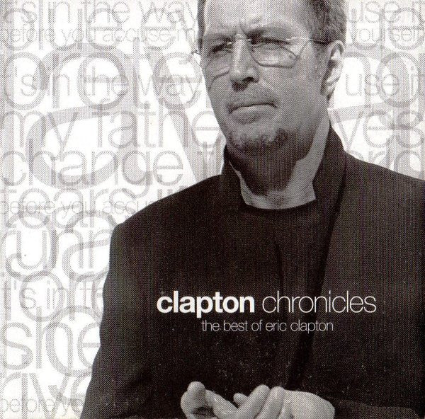 Clapton - Chronicles (The Best Of Eric Clapton)